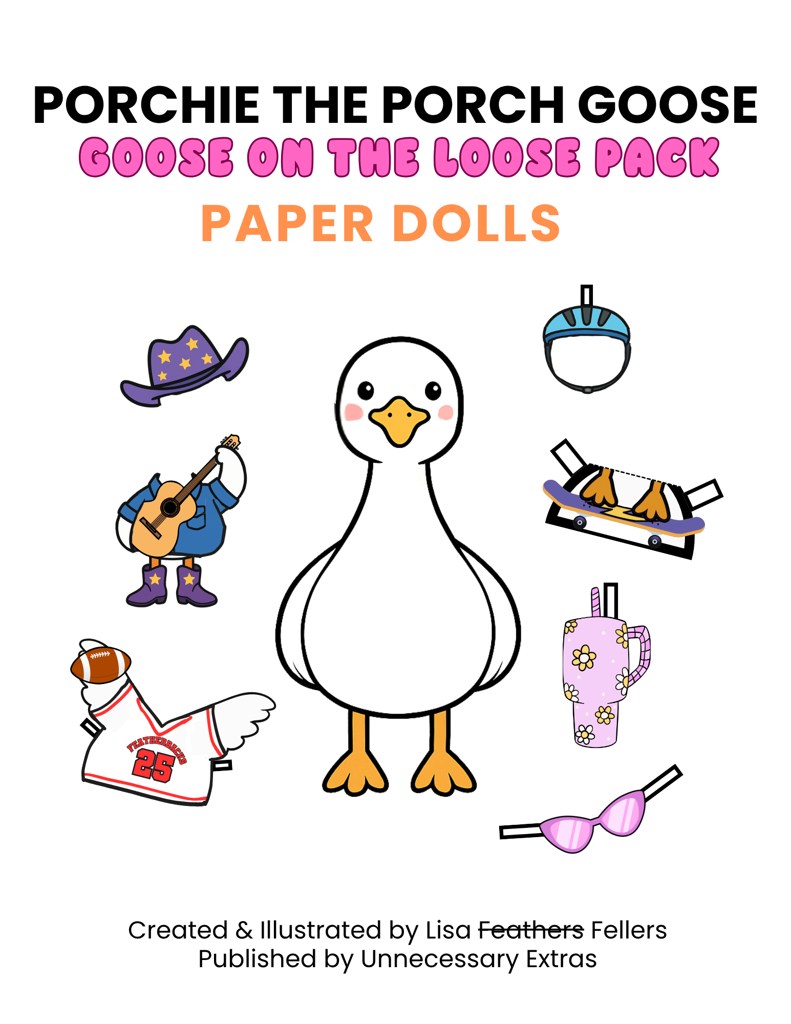Porchie the Porch Goose Paper Dolls  Printable Goose Dress-Up Fun!-Di   Unnecessary Extras, LLC