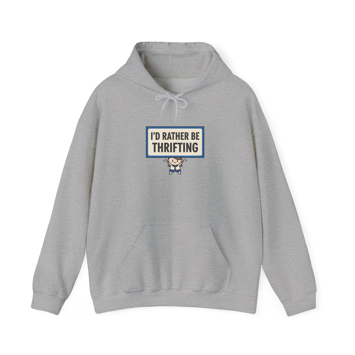 Tiny Character Sign 'I'd Rather Be Thrifting' Hoodie | protest sign meme, minimal protest art