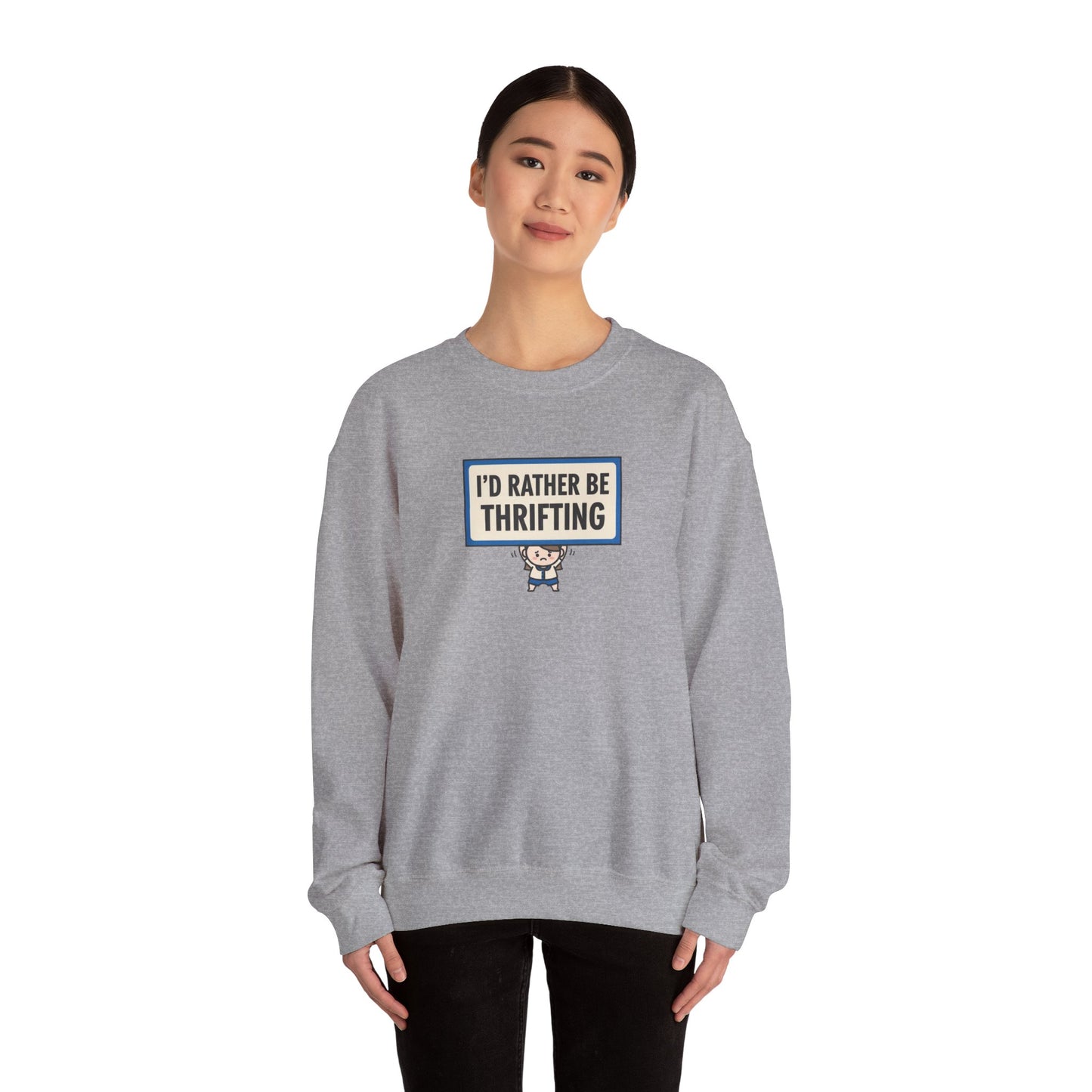 I'd Rather Be Thrifting Sweatshirt | tiny character sign, minimal protest art