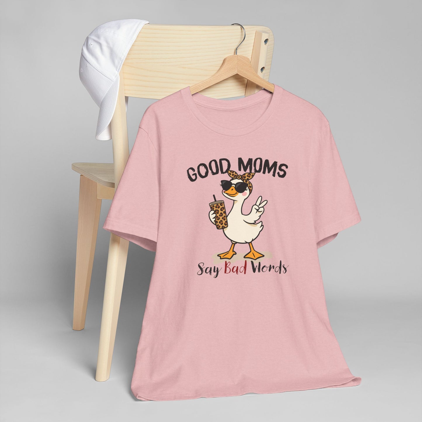 Good Moms Say Bad Words Shirt | Funny Goose Mom T-Shirt | Sarcastic Mama Tee | Gift for Mom