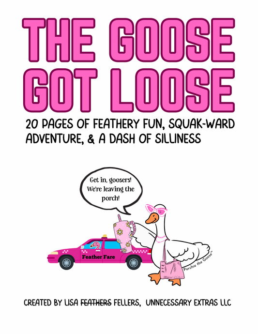 The Goose Got Loose – Digital Coloring Book | Porchie the Porch Goose